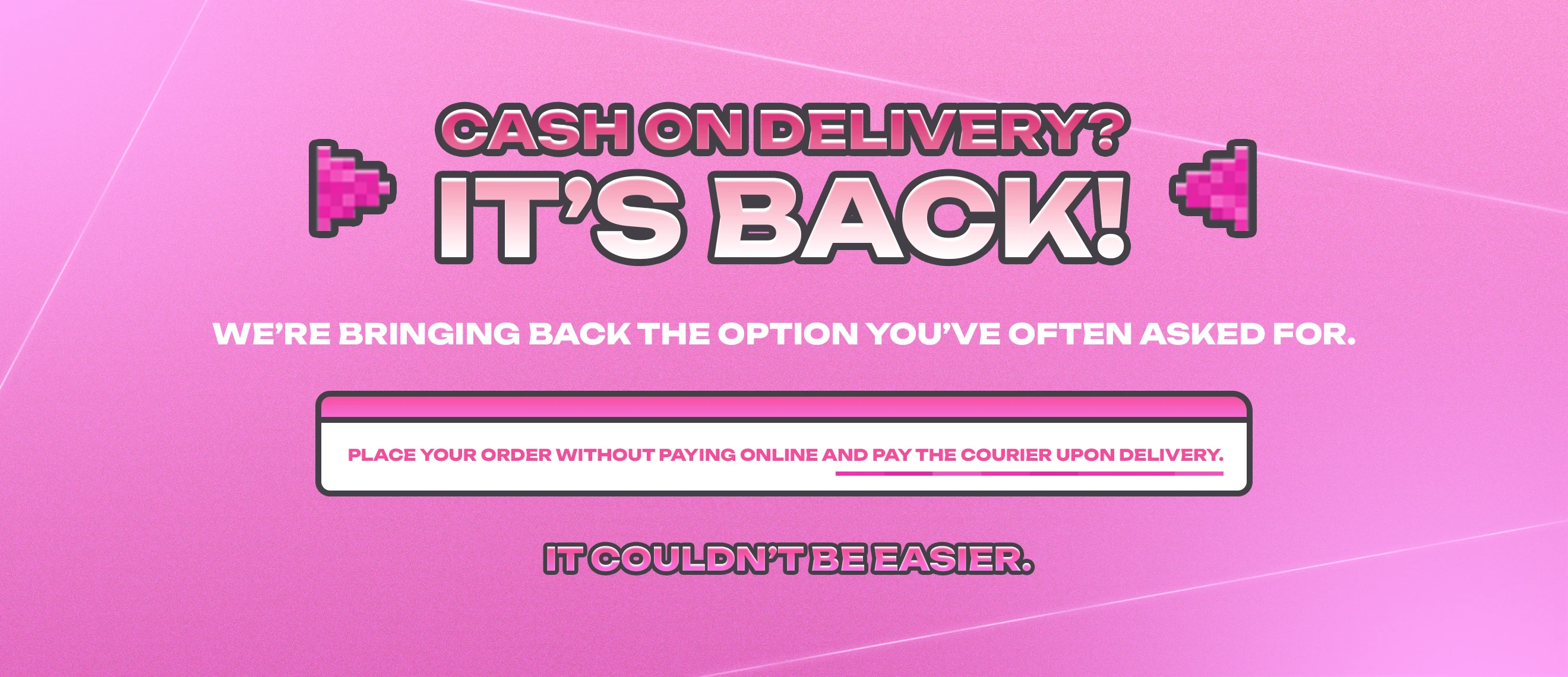 CASH ON DELIVERY